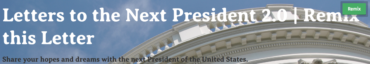 Remix Letters to the Next President 2.0 Letter (Thimble Template) with Mozilla